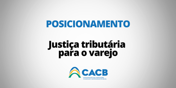 Justiça tributária para o varejo