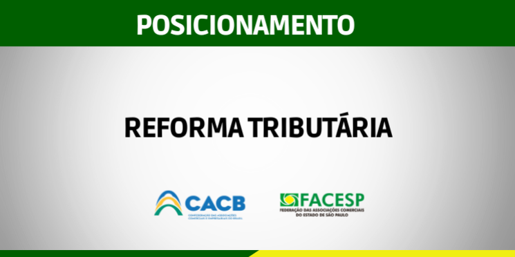 Posicionamento sobre a Reforma Tributária