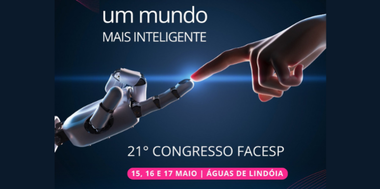 Inteligência artificial será o tema do 21º Congresso Facesp, em maio