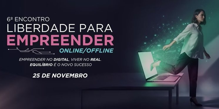 Liberdade para Empreender será no dia 25 de novembro