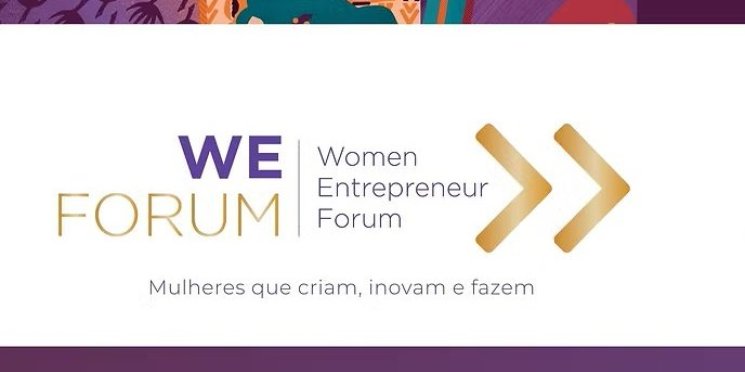 WeForum 2026 fortalece empreendedorismo feminino e conecta lideranças globais