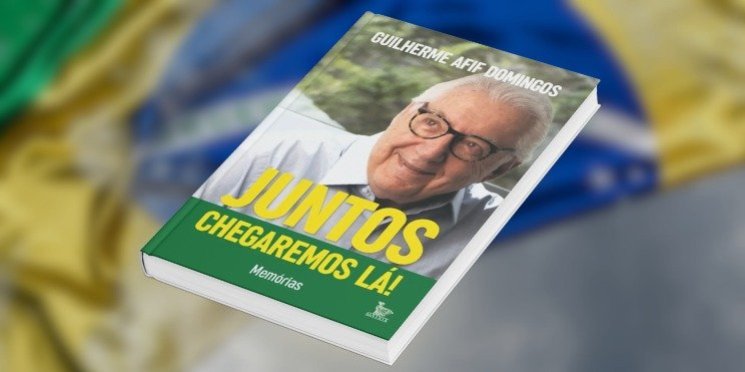 Livro “Juntos Chegaremos Lá!”, de Guilherme Afif Domingos, terá noite de autógrafos